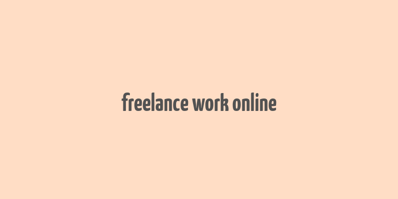 freelance work online