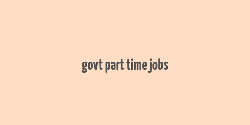 govt part time jobs