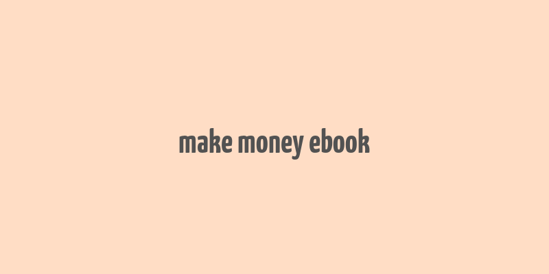 make money ebook