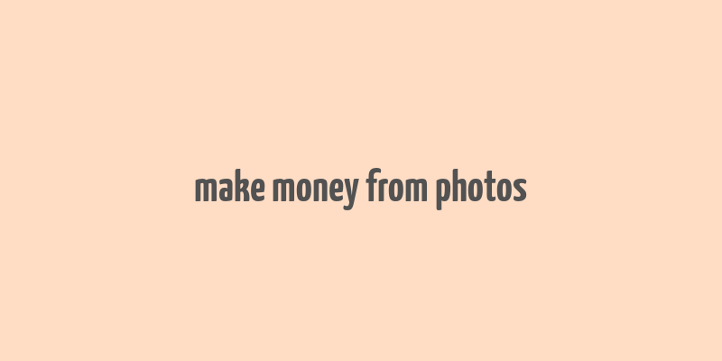 make money from photos