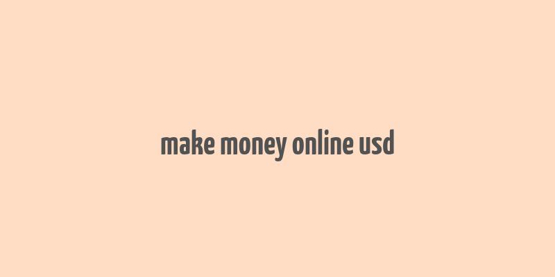 make money online usd