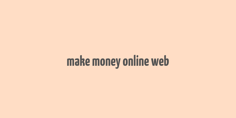 make money online web