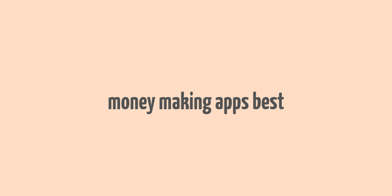 money making apps best