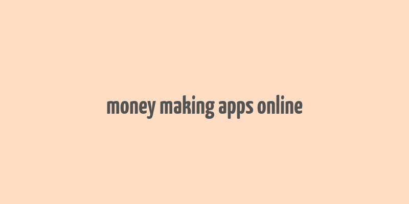 money making apps online