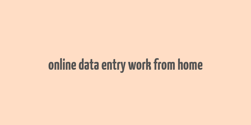 online data entry work from home