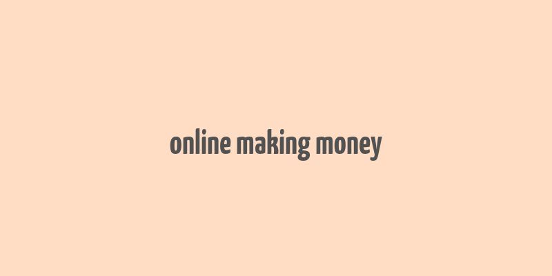 online making money