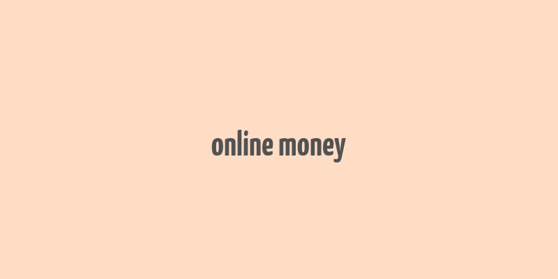 online money