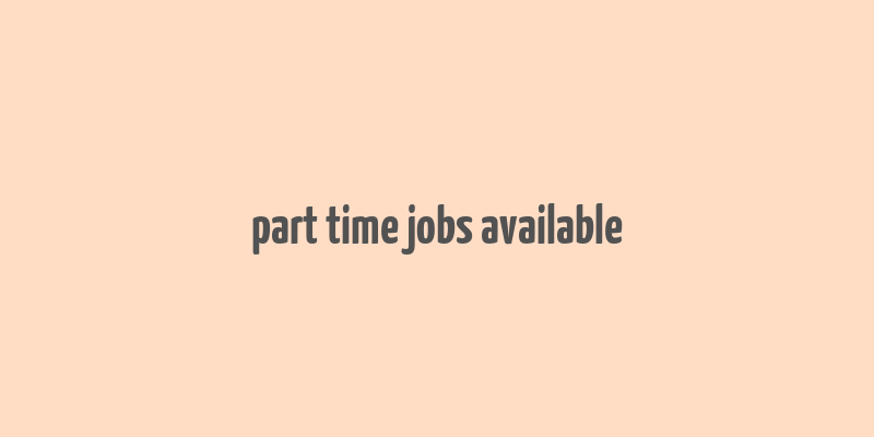 part time jobs available