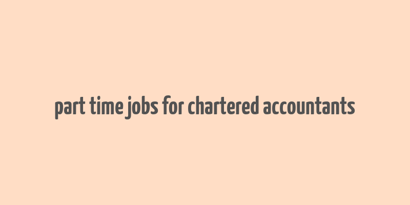 part time jobs for chartered accountants