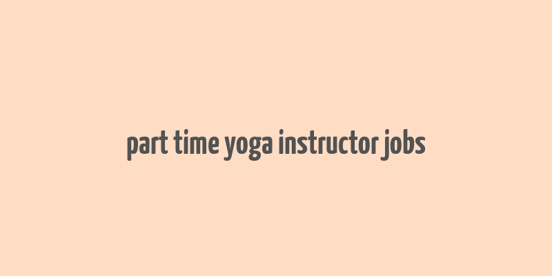 part time yoga instructor jobs