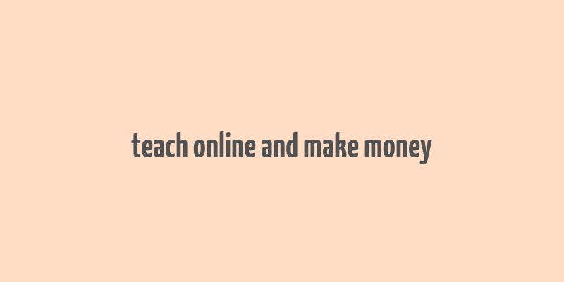 teach online and make money