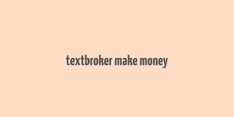 textbroker make money