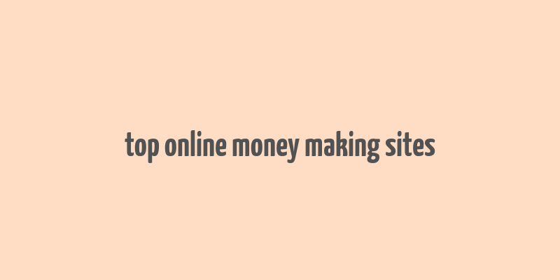 top online money making sites