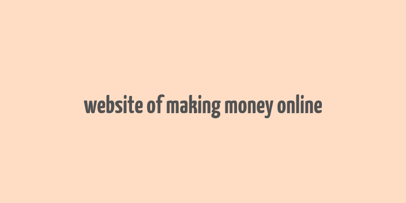 website of making money online